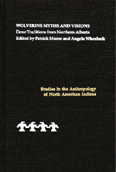 Wolverine Myths and Visions Dene Traditions from Northern Alberta book cover